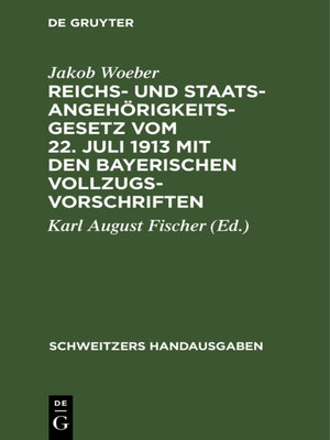 cover image of Reichs- und Staatsangehörigkeitsgesetz vom 22. Juli 1913 mit den bayerischen Vollzugsvorschriften